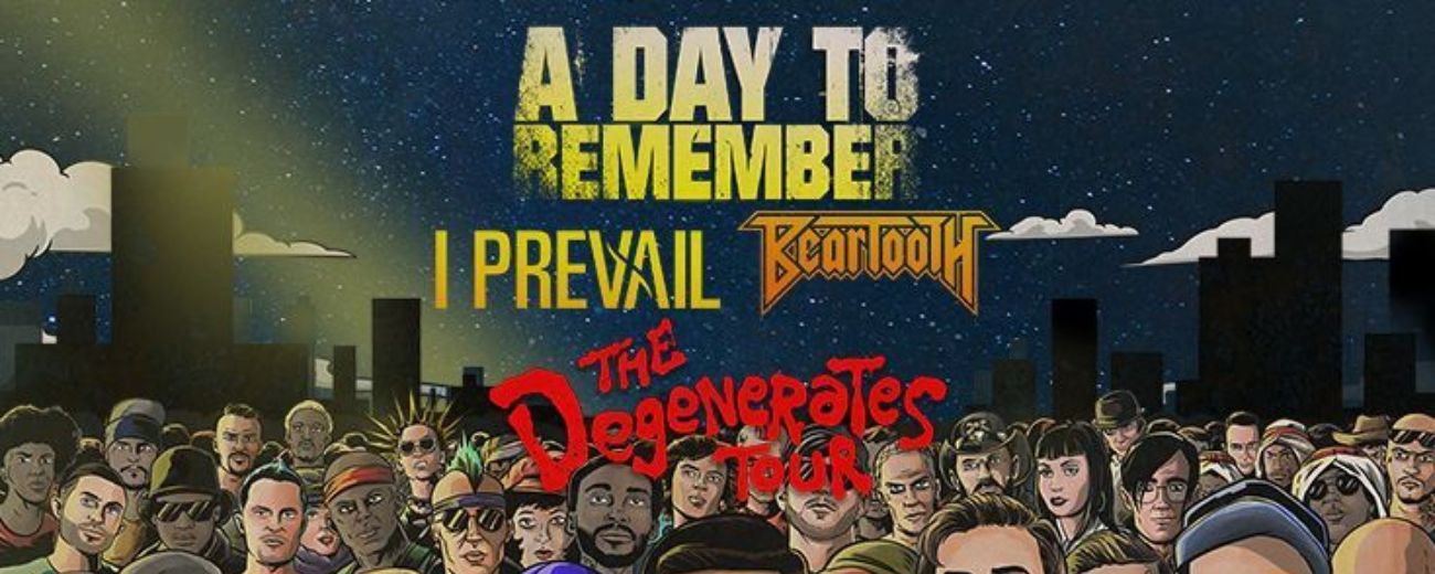 A Day To Remember The Degenerates Tour
