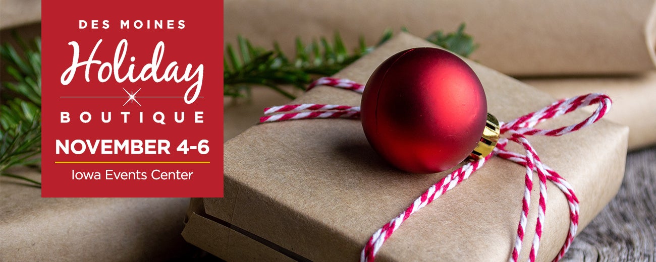 Des Moines Holiday Boutique Iowa Events Center
