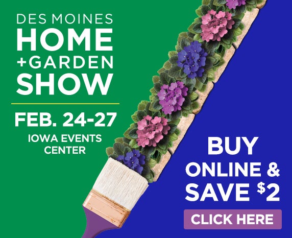 More Info for Des Moines Home + Garden Show