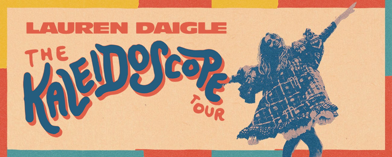 Lauren Daigle "The Kaleidoscope Tour"