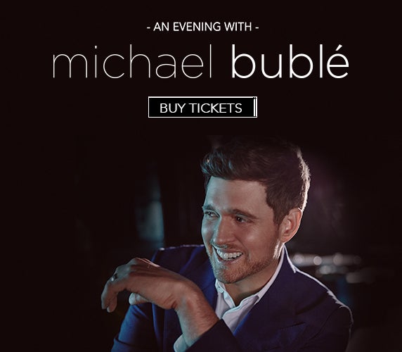 More Info for 'AN EVENING WITH MICHAEL BUBLE' TOUR DATES POSTPONED