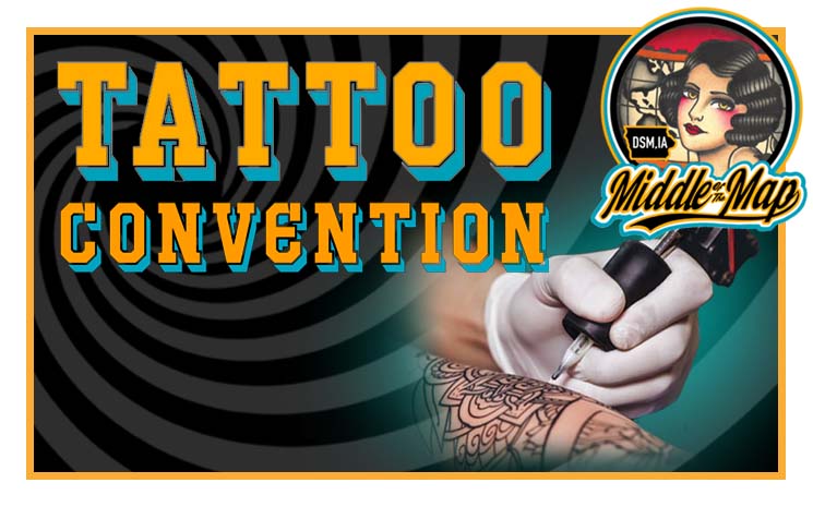 More Info for Middle of the Map Tattoo Convention