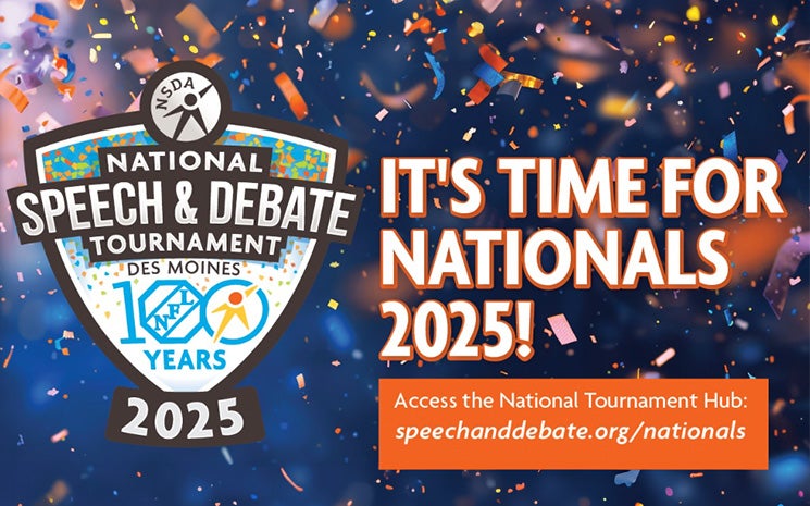 More Info for 2025 National Speech & Debate Tournament