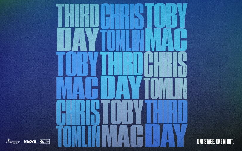 TOBYMAC, CHRIS TOMLIN, THIRD DAY